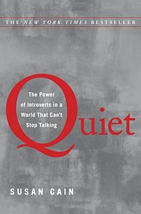 Quiet - The Power of Introverts in A World That Can't Stop Talking